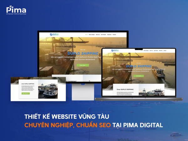 Pima Digital chuyên thiết kế website tại Vũng Tàu chuyên nghiệp, chuẩn SEO