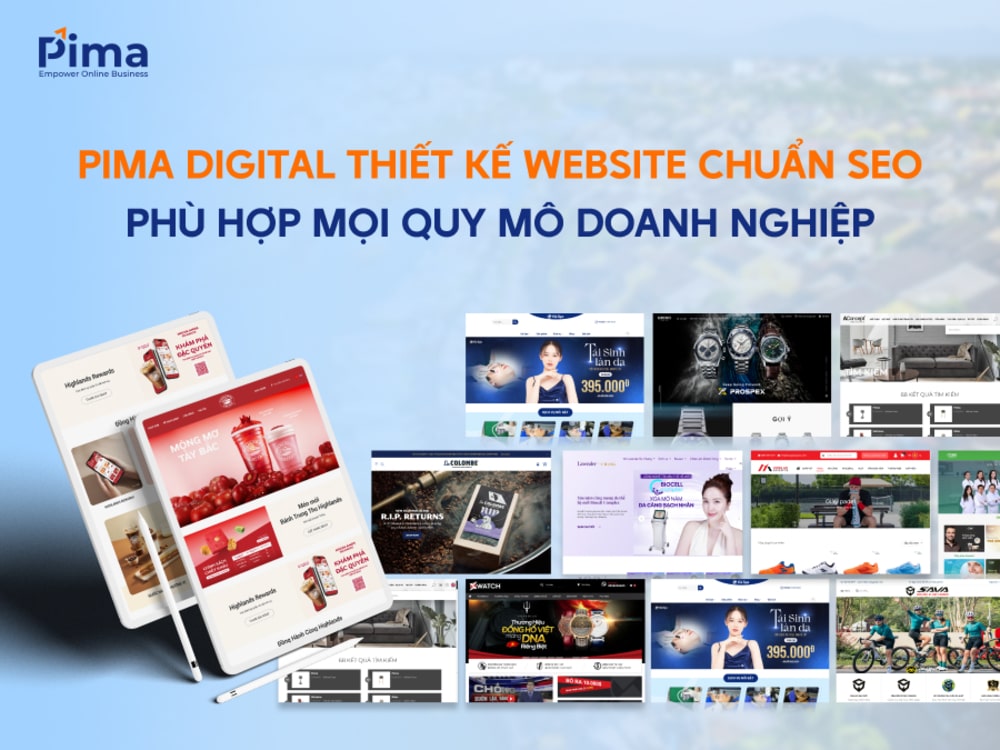 Pima Digital cung cấp dịch vụ thiết kế website cho mọi ngành nghề