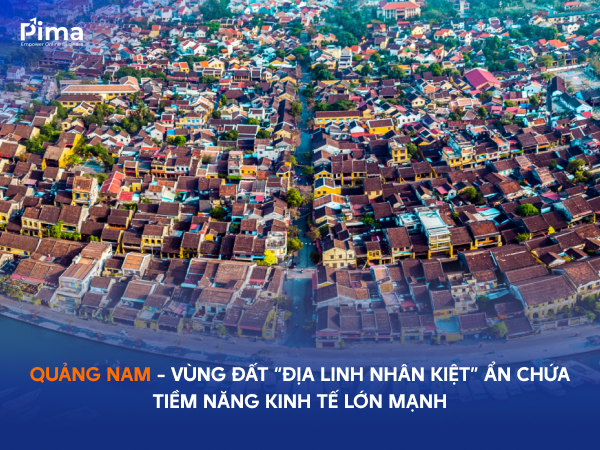 Tỉnh Quảng Nam có lợi thế phát triển về du lịch và công nghiệp - xây dựng