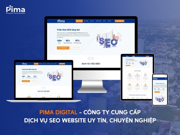 Pima Digital - công ty SEO uy tín, chuyên nghiệp nhất hiện nay