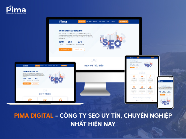 Pima Digital - Công ty SEO uy tín, chuyên nghiệp nhất hiện nay