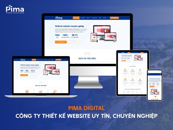 Pima Digital - Công ty thiết kế website chuyên nghiệp hàng đầu thị trường