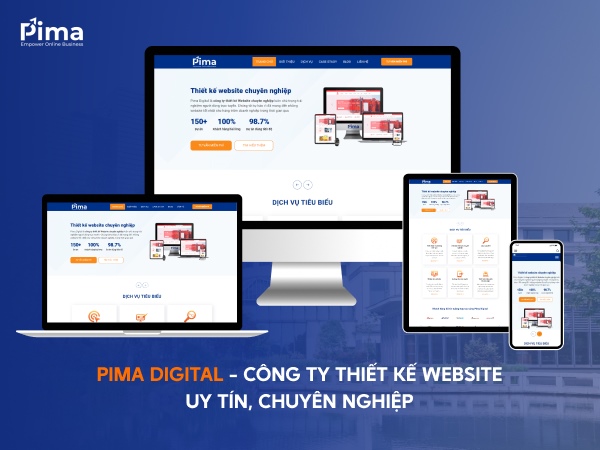 Pima Digital - Công ty thiết kế website chuyên nghiệp nhất hiện nay