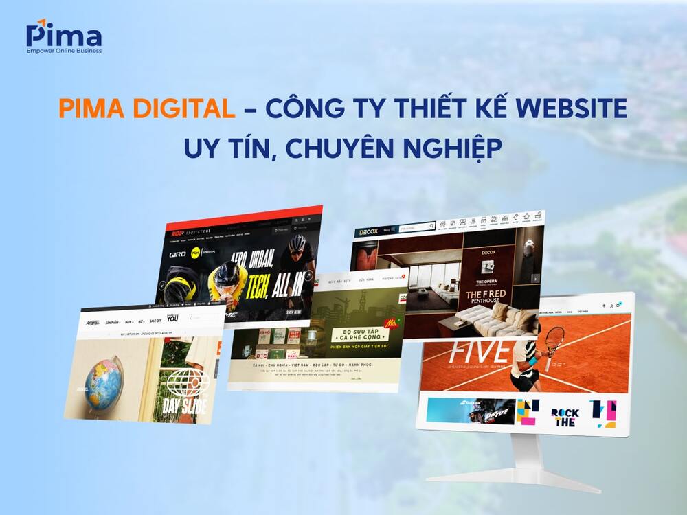 Pima Digital - công ty thiết kế website uy tín, chuyên nghiệp