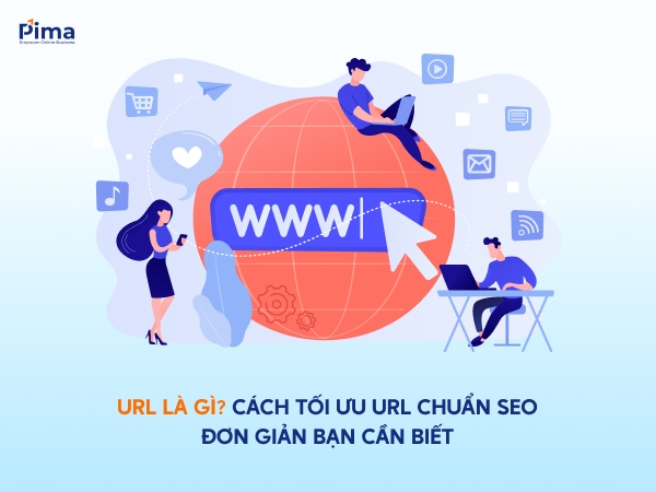 URL là gì? Cách tối ưu URL chuẩn SEO đơn giản bạn cần biết URL là gì? Cách tối ưu URL chuẩn SEO đơn giản bạn cần biết