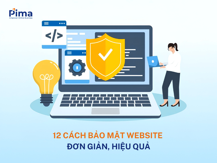 12 cách bảo mật Website đơn giản, hiệu quả 12 cách bảo mật Website đơn giản, hiệu quả