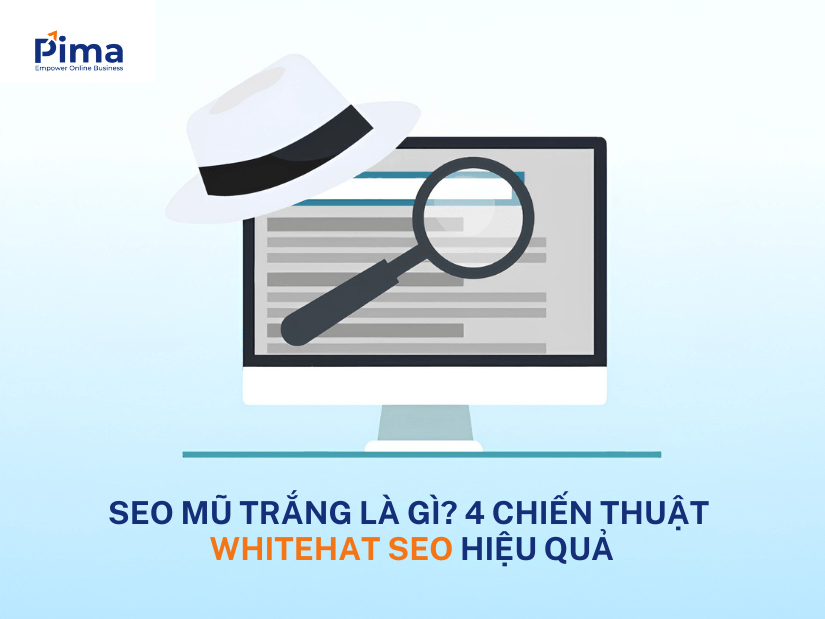 SEO mũ trắng là gì? 4 chiến thuật Whitehat SEO hiệu quả SEO mũ trắng là gì? 4 chiến thuật Whitehat SEO hiệu quả
