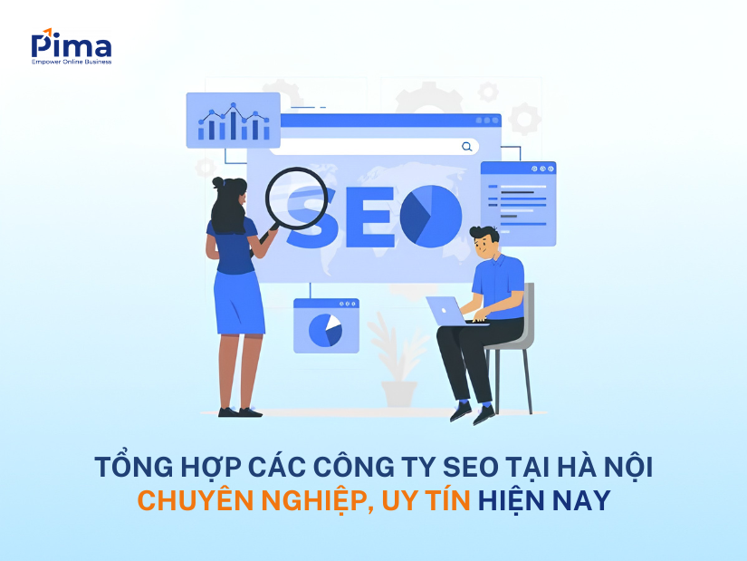 Top 7 công ty SEO tại Hà Nội chuyên nghiệp, uy tín nhất hiện nay Tổng hợp các công ty SEO tại Hà Nội chuyên nghiệp, uy tín hiện nay