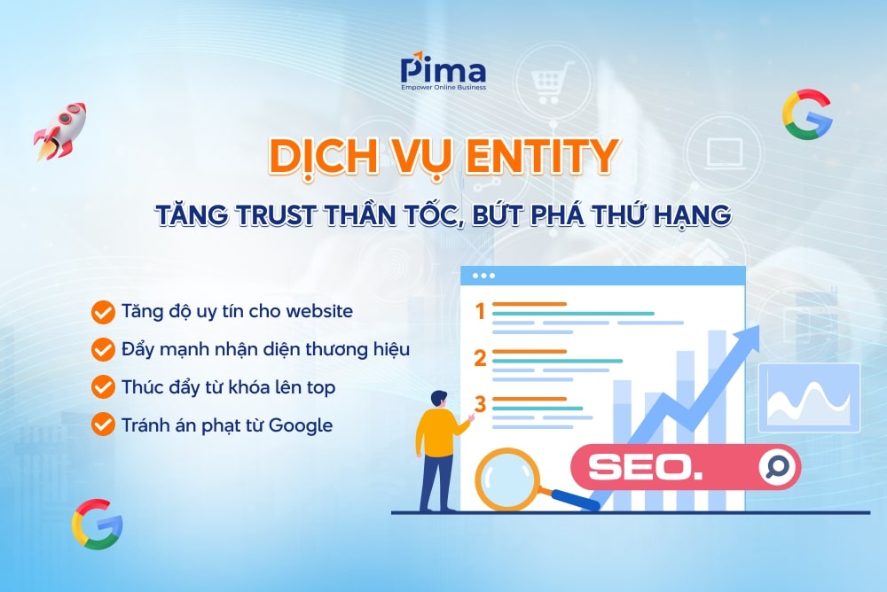 Dịch vụ Entity giúp website tăng độ trust thần tốc