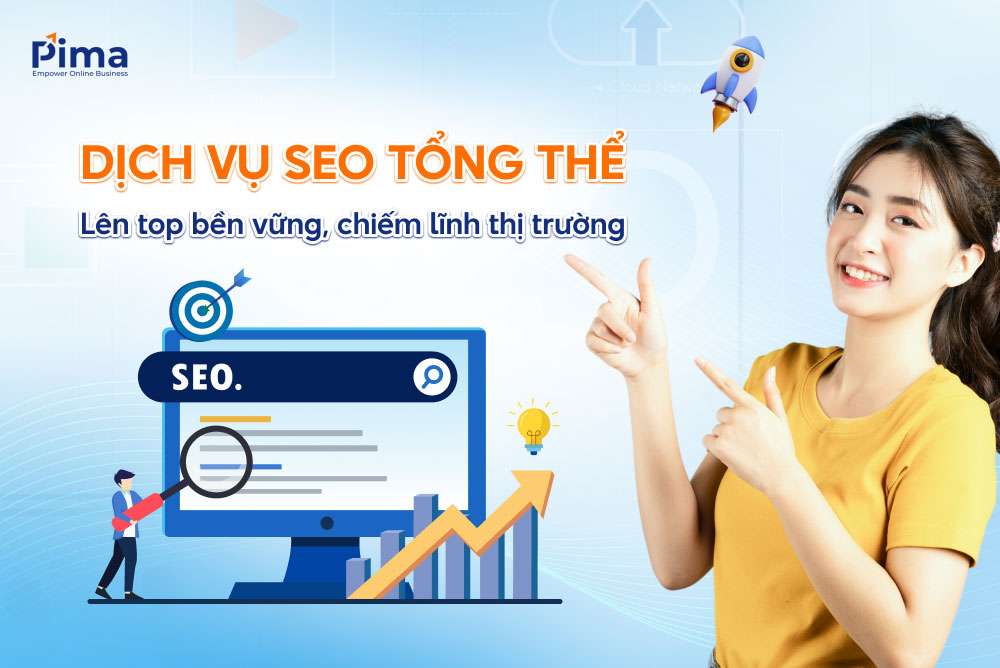Dịch vụ SEO tổng thể giúp doanh diệp lên top bền vững, tiếp cận khách hàng dễ dàng