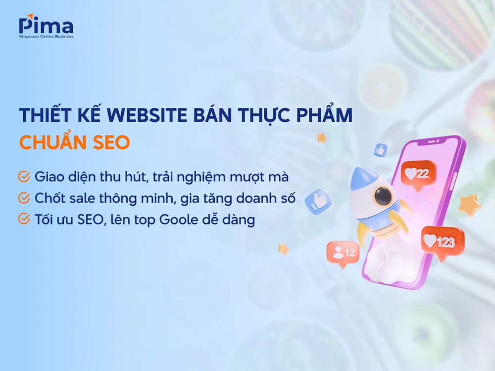 Dịch vụ thiết kế website bán hàng thực phẩm độc đáo, chốt sale hiệu quả