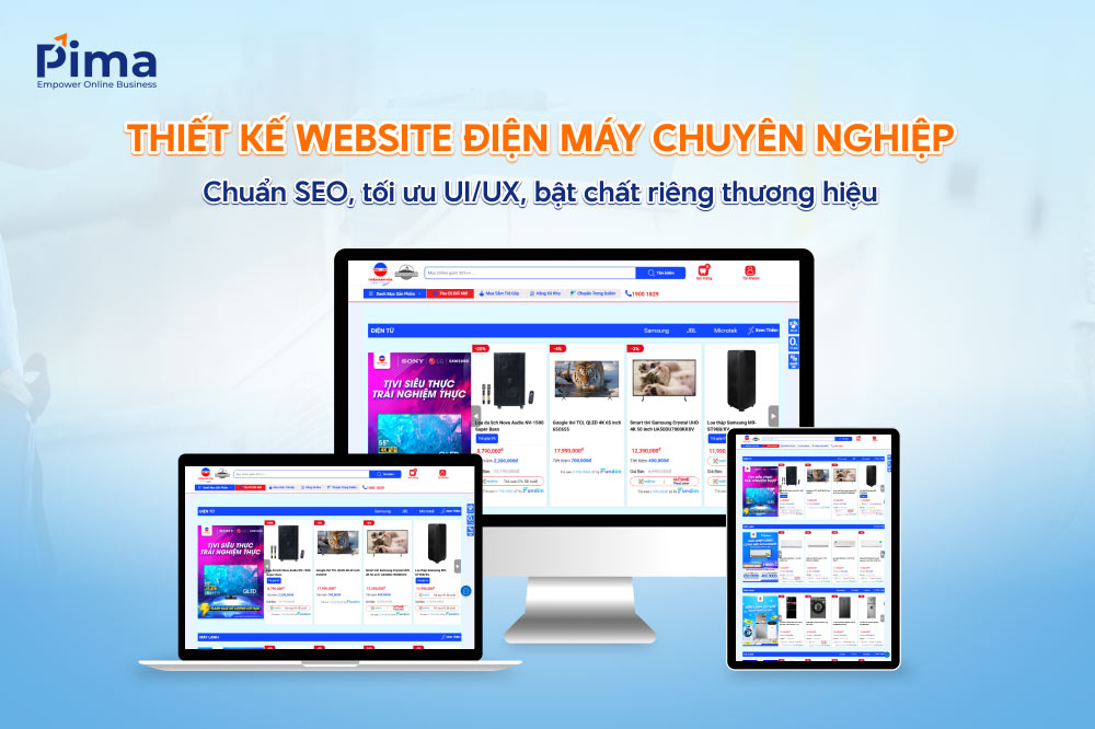 Thiết kế website điện máy chuyên nghiệp, chuẩn Marketing Thiết kế website điện máy chuyên nghiệp, chuẩn Marketing