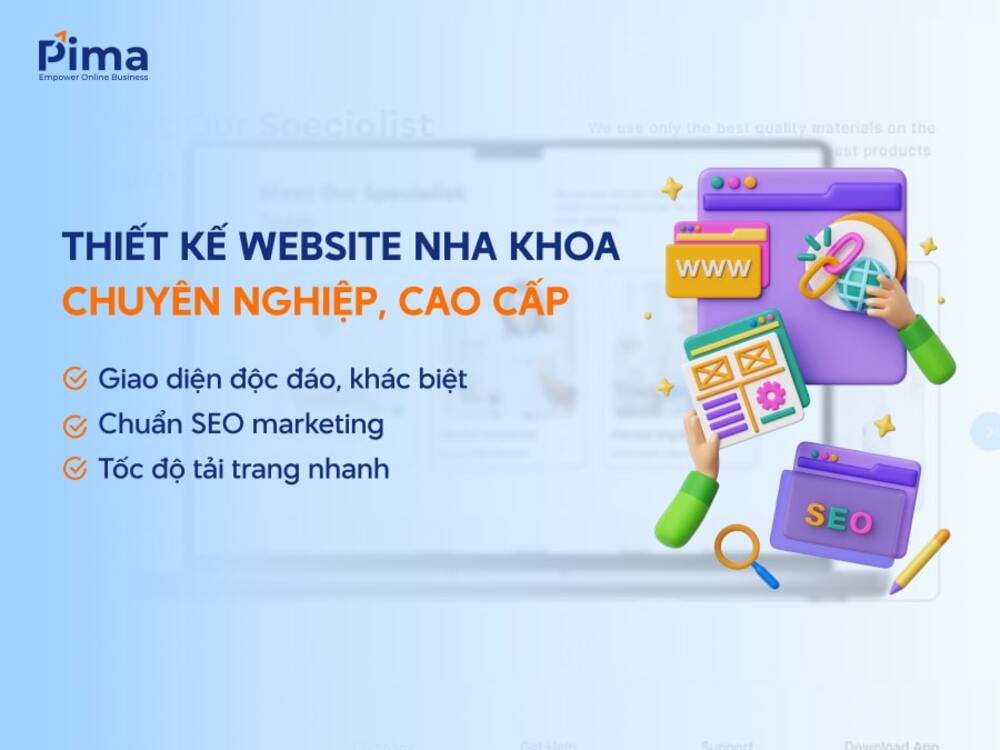 Pima Digital chuyên thiết kế website nha khoa chuyên nghiệp, chuẩn SEO Marketing Pima Digital chuyên thiết kế website nha khoa chuyên nghiệp, chuẩn SEO Marketing