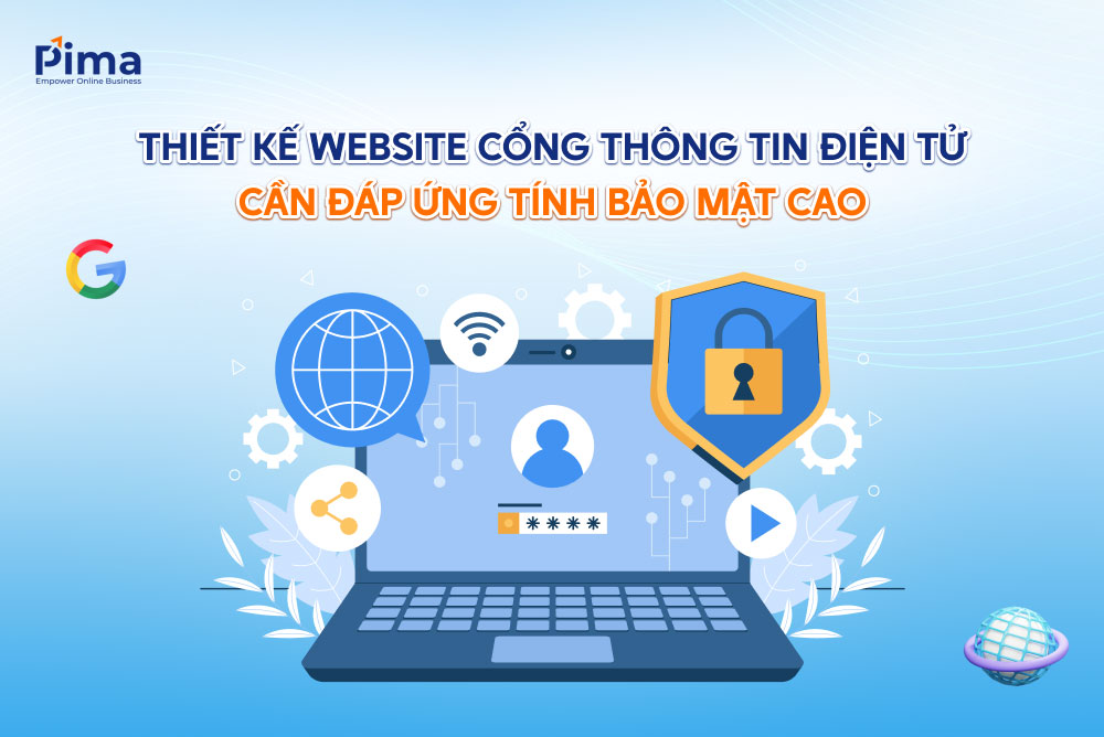 Thiết kế website cổng thông tin điện tử phải đảm bảo tính bảo mật cao