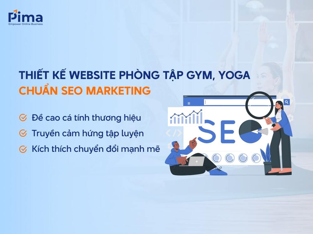 Pima Digital sẽ giúp bạn sở hữu website chuẩn SEO Marketing Pima Digital sẽ giúp bạn sở hữu website chuẩn SEO Marketing