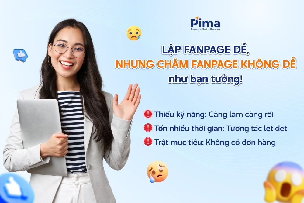 Những khó khăn thường gặp khi tự chăm sóc Fanpage