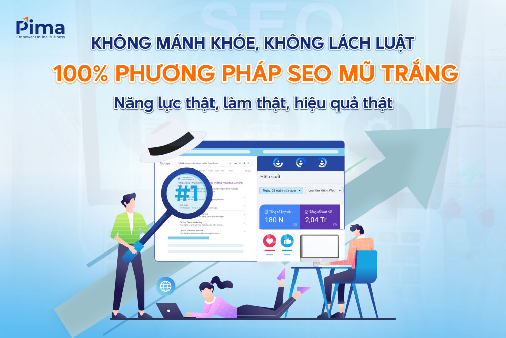 Pima Digital cam kết sử dụng 100% phương pháp SEO Mũ trắng Pima Digital cam kết sử dụng 100% phương pháp SEO Mũ trắng