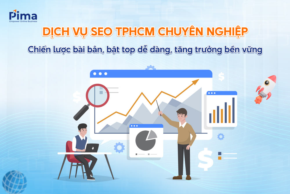 Dịch vụ SEO TPHCM, tăng thứ hạng bền vững cho doanh nghiệp Dịch vụ SEO TPHCM, tăng thứ hạng bền vững cho doanh nghiệp