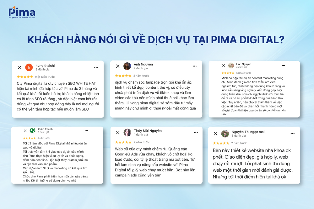 Cảm nhận khách hàng khi dùng dịch vụ tại Pima Digital Cảm nhận khách hàng khi dùng dịch vụ tại Pima Digital