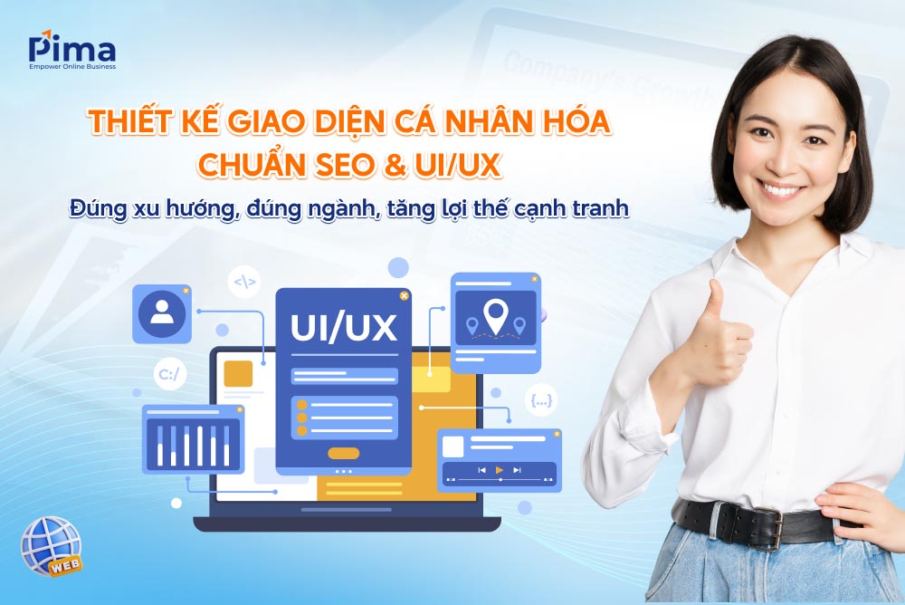 Pima Digital thiết kế website theo yêu cầu, chuẩn SEO Pima Digital thiết kế website theo yêu cầu, chuẩn SEO