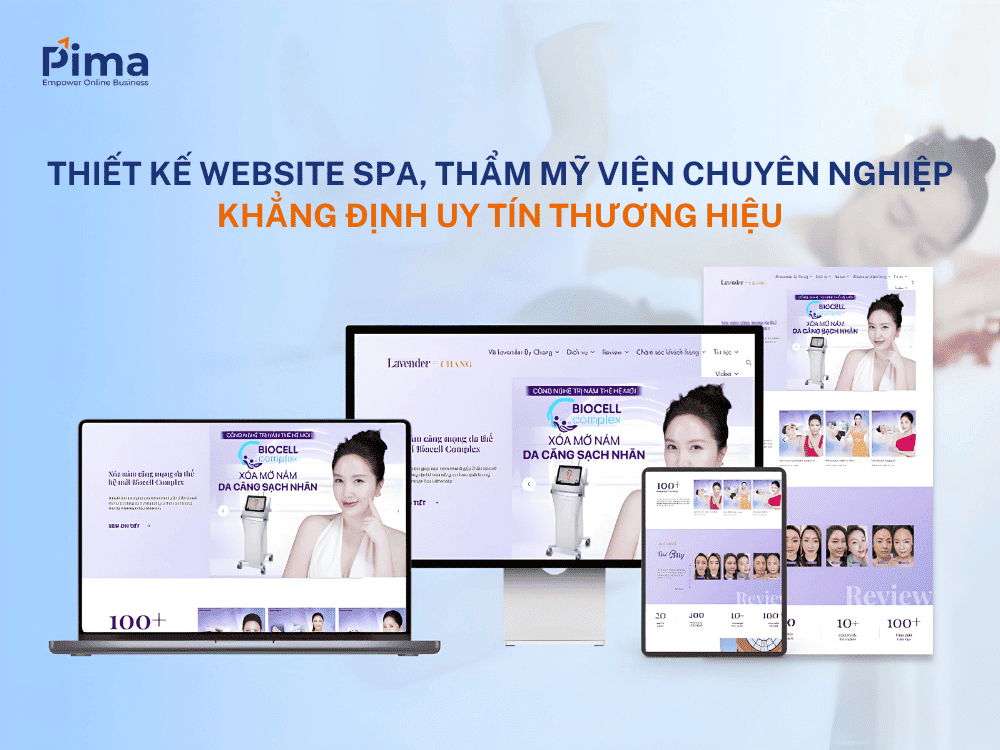 Pima Digital chuyên thiết kế website spa, thẩm mỹ viện chuẩn SEO Marketing Pima Digital chuyên thiết kế website spa, thẩm mỹ viện chuẩn SEO Marketing